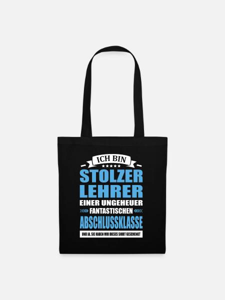 Ich Bin Stolzer Lehrer Abschied Abschlussklasse - Stoffbeutel - Schwarz