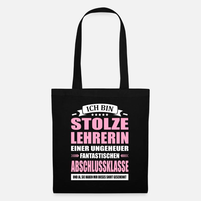 Ich Bin Stolze Lehrerin Abschlussklasse Abschied - Stoffbeutel - Schwarz