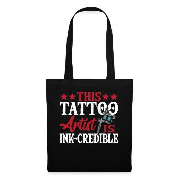 Tattooer This Tattoo Artist Is Ink-Credible - Tote Bag - black - Front