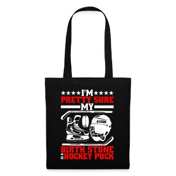 Je suis presque sûr que ma pierre de naissance est une rondelle de hockey 2 - Sac en tissu - noir - Devant