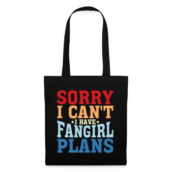 Sorry I Can't, I Have Fangirl Plans - Stoffbeutel - Schwarz - Vorne