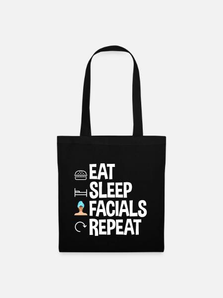 Eat Sleep Facials Repeat 2 - Stoffbeutel - Schwarz