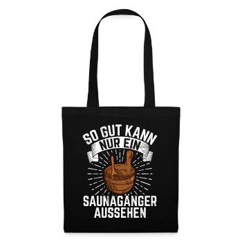 Saunagänger Bekleidung lustiges Dampfbad Sauna - Stoffbeutel - Schwarz - Vorne