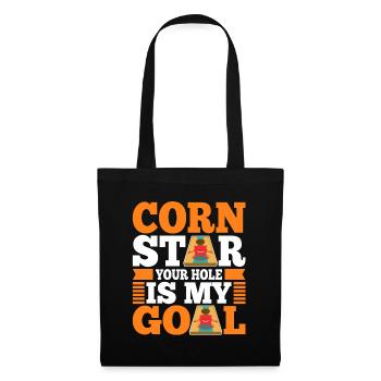 Corn star your hole is my goal - Tote Bag - black - Front