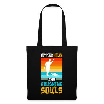 Hitting Holes and Crushing Souls - Stoffbeutel - Schwarz - Vorne