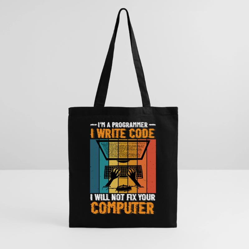 I'm A Programmer I Will Not Fix Your Computer 2 Tote Bag