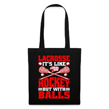 Lacrosse, It's Like Hockey But With Balls - Tote Bag - black - Front