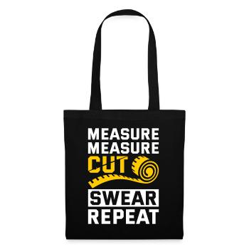 Measure Cut Swear Repeat - Tote Bag - black - Front