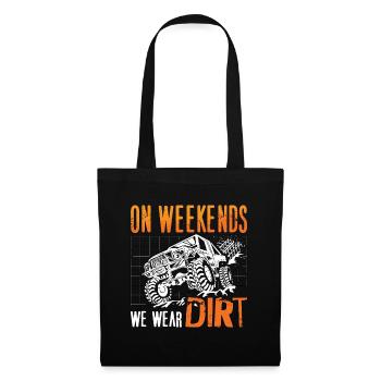 Off-Road Racing On Weekends We Wear Dirt Motocross - Tote Bag - black - Front