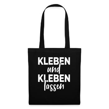Kleben Und Kleben Lassen Cooler Klimawandel Spruch - Stoffbeutel - Schwarz - Vorne
