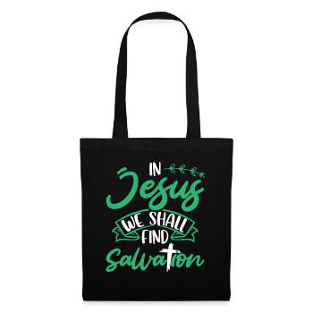 In Jesus we will find salvation Bible verse - Tote Bag - black - Front