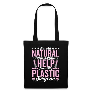Help from my plastic surgeon - Tote Bag - black - Front