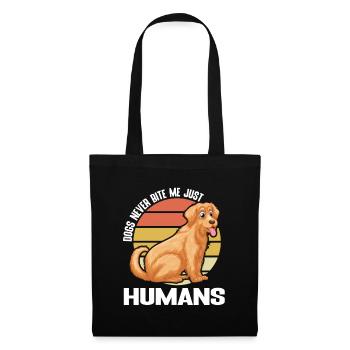 Les chiens ne me mordent jamais juste les humains - Sac en tissu - noir - Devant