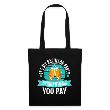 C’est mon enterrement de vie de garçon avec moi vous payez - Sac en tissu - noir - Devant