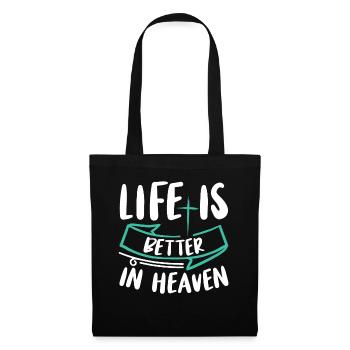 La vie est meilleure au ciel Verset biblique Foi - Sac en tissu - noir - Devant