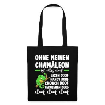 Ohne meinen Chamäleon ist alles doof - Stoffbeutel - Schwarz - Vorne
