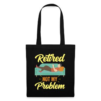 À la retraite n’est plus mon problème de pension - Sac en tissu - noir - Devant