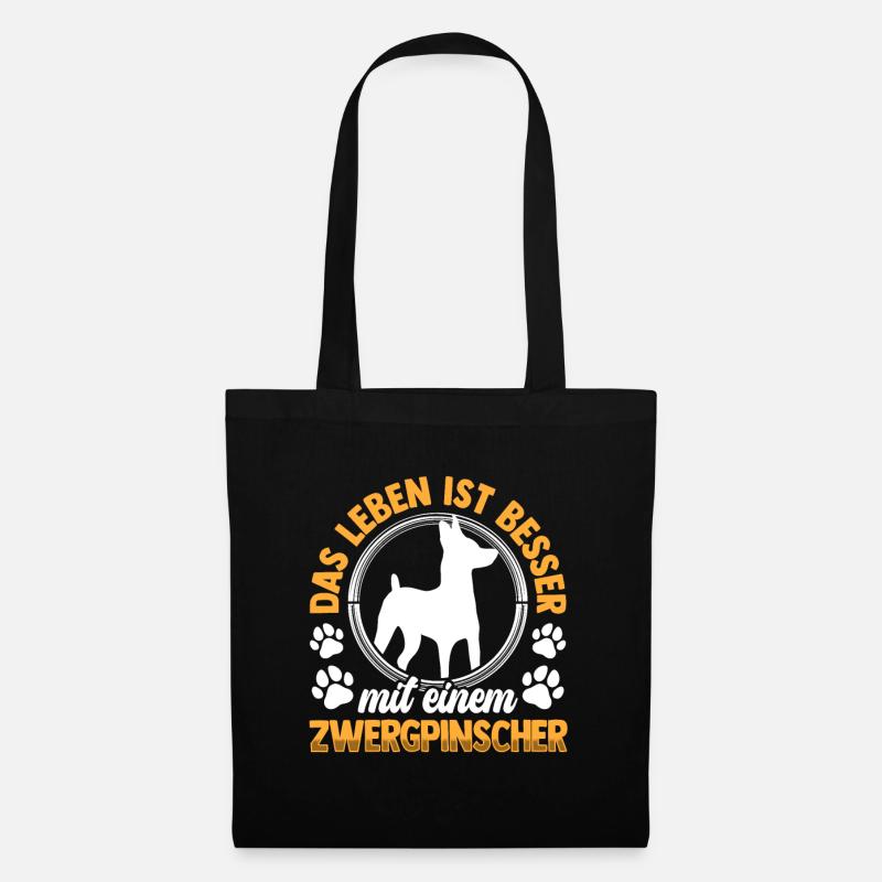 Leben ist besser mit Zwergpinscher Pinscher - Stoffbeutel - Schwarz