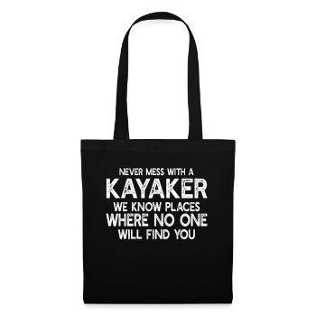 Kayak amusant - Ne jouez jamais avec un kayakiste - Sac en tissu - noir - Devant