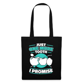 Just One More Tooth I Promise Dental Lab - Tote Bag - black - Front