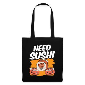 Need Sushi Lover Fan Food Sayings - Tote Bag - black - Front