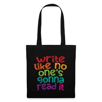 Write Like No One's going to Read It 3 - Tote Bag - black - Front