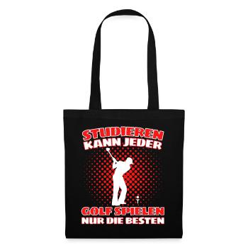 Lustiger Golf Spruch für Golfspieler und Golfer - Stoffbeutel - Schwarz - Vorne