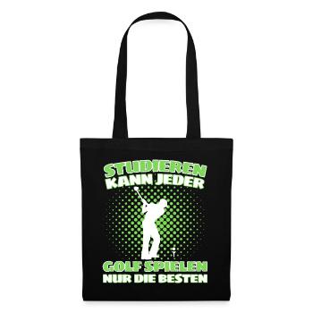 Lustiger Golf Spruch für Golfspieler und Golfer - Stoffbeutel - Schwarz - Vorne