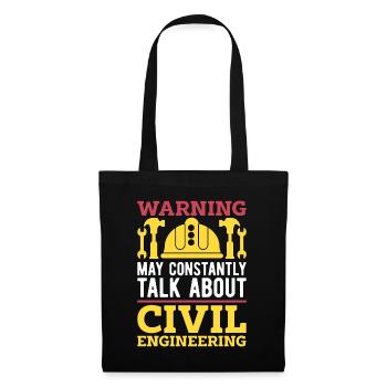Civil Engineer Warning May Constantly Contractor - Stoffbeutel - Schwarz - Vorne