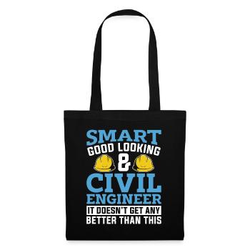 Civil Engineer Smart Good Looking & Engineering - Stoffbeutel - Schwarz - Vorne
