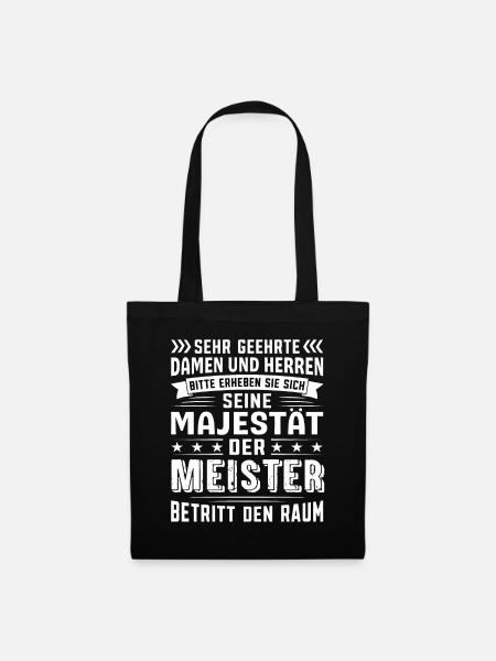Meister Geburtstag Meister Sprüche Meister - Stoffbeutel - Schwarz