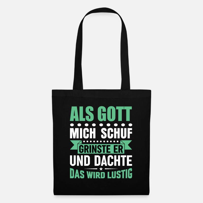 Lustige Sprüche - Stoffbeutel - Schwarz