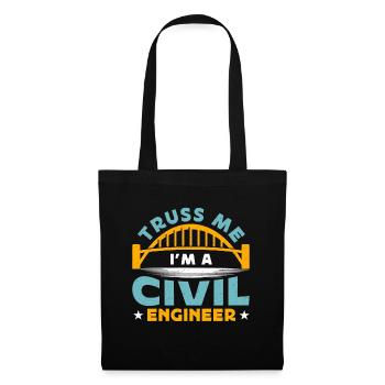 Ingénieur civil Truss Me Je suis une construction civile - Sac en tissu - noir - Devant