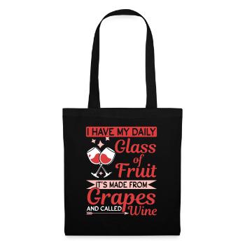 I have my daily fruit and it's called wine - Tote Bag - black - Front