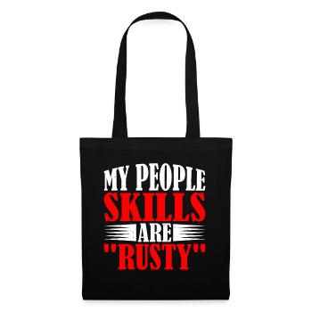 My People Skills Are 'Rusty' 13 - Tote Bag - black - Front