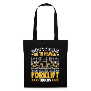 Bad Girls Drive Forklift Trucks Geländestapler - Tote Bag - black - Front