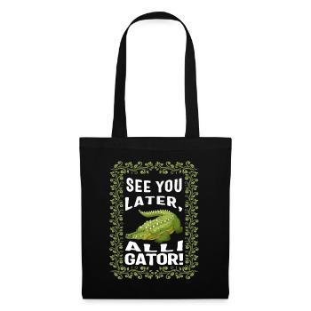 Animal Shirt, See You Later Alligator Floral Tee, - Tote Bag - black - Front