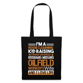 Oilfield Oilfield Wife And I Love My Life - Tote Bag - black - Front