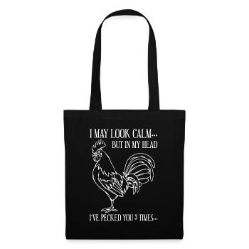 J’ai peut-être l’air calme... Mais dans ma tête, j’ai - Sac en tissu - noir - Devant