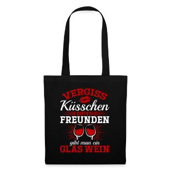 Vergiss Küsschen, guten Freunden gibt man Wein - Stoffbeutel - Schwarz - Vorne
