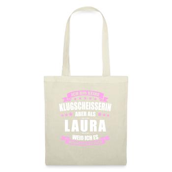 Name Laura Vorname Klugscheisserin Namenstag - Stoffbeutel - Natur - Vorne