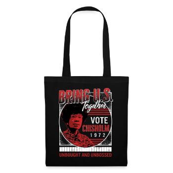 Feministisches T-Shirt, bringt uns zusammen Vote Chisholm - Stoffbeutel - Schwarz - Vorne