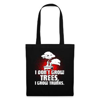 Bonsai Bonsai I Don't Grow Trees I Grow Trunks - Tote Bag - black - Front