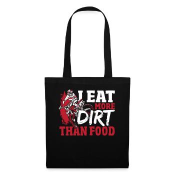 Je mange plus de saleté que de nourriture Motocross Dirt Bike - Sac en tissu - noir - Devant
