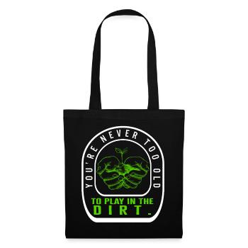 Earth Shirt, vous n’êtes jamais trop vieux pour jouer dans le - Sac en tissu - noir - Devant