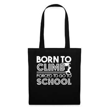 Climbing Born To Climb Forced To Go To School - Tote Bag - black - Front
