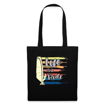 Windsurfing Life Is A Ride Surfboarder Water Sport - Tote Bag - black - Front