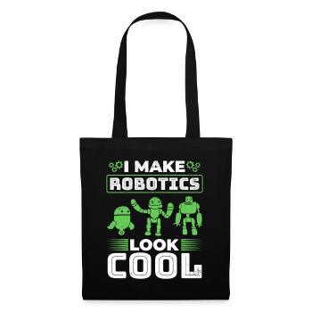 I Make Robotics Look Cool - Ai Robotic - Stoffbeutel - Schwarz - Vorne