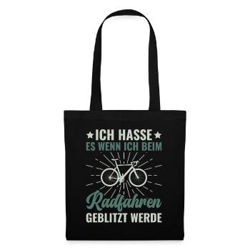 Ich hasse es beim Radfahren geblitzt zu werden - - Stoffbeutel - Schwarz - Vorne