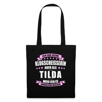 Name Tilda Vorname Klugscheisserin Namenstag - Stoffbeutel - Schwarz - Vorne